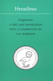 Heraclitus: Fragments (a text and translation)