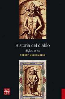 Historia Del Diablo. Siglos XII-XX