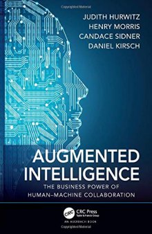 Augmented Intelligence: The Business Power of Human-Machine Collaboration