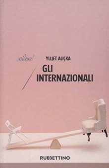 Gli internazionali. Diplomatici in carriera