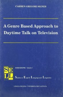 A Genre Based Approach to Daytime Talk on Television.