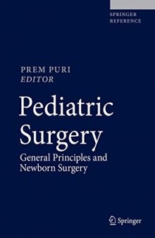 Pediatric Surgery: General Principles and Newborn Surgery: 1