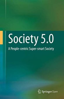 Society 5.0: A People-Centric Super-Smart Society