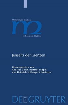 Jenseits der Grenzen: Beiträge zur spätantiken und frühmittelalterlichen Geschichtsschreibung