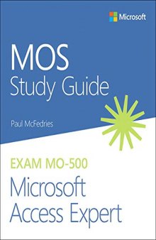 MOS Study Guide for Microsoft Access Expert Ex