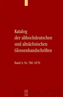 Katalog der althochdeutschen und altsächsischen Glossenhandschriften. Bd. 1-6