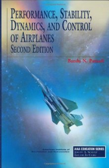 Performance, Stability, Dynamics, and Control of Airplanes