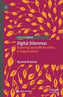 Digital Dilemmas: Exploring Social Media Ethics In Organizations