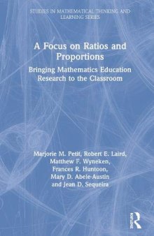 A Focus on Ratios and Proportions: Bringing Mathematics Education Research to the Classroom