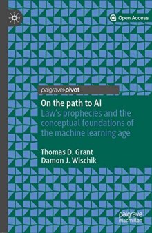 On The Path To AI: Law’s Prophecies And The Conceptual Foundations Of The Machine Learning Age