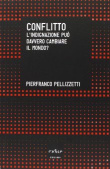 Conflitto. L'indignazione può davvero cambiare il mondo?