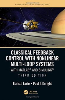 Classical Feedback Control with Nonlinear Multi-Loop Systems: With MATLAB and Simulink
