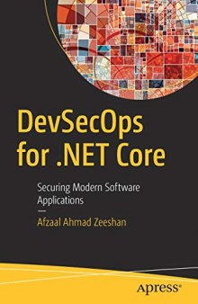 DevSecOps for .NET Core: Securing Modern Software Applications