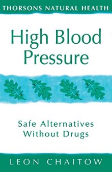High Blood Pressure: Safe Alternatives Without Drugs