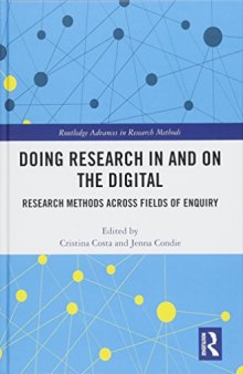 Doing Research in and on the Digital: Research Methods Across Fields of Inquiry