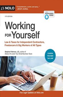 Working for Yourself: Law & Taxes for Independent Contractors, Freelancers & Gig Workers of All Types