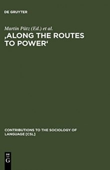 'Along the Routes to Power' Explorations of Empowerment through Language