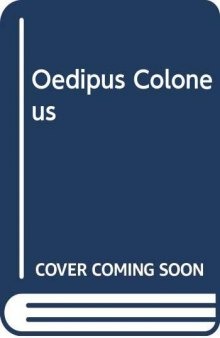 The Oedipus Coloneus