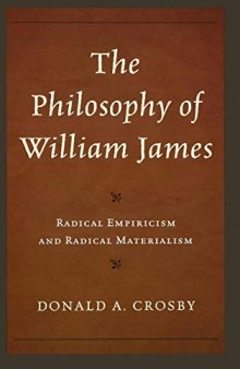 The Philosophy of William James: Radical Empiricism and Radical Materialism