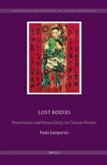 Lost Bodies: Prostitution and Masculinity in Chinese Fiction