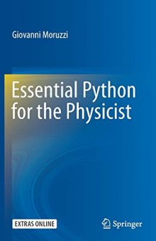 Essential Python for the Physicist