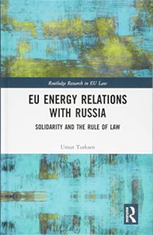 EU Energy Relations With Russia: Solidarity and the Rule of Law