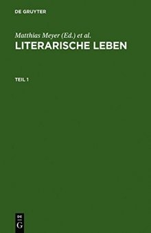Literarische Leben: Rollenentwürfe in der Literatur des Hoch- und Spätmittelalters. Festschrift für Volker Mertens zum 65. Geburtstag