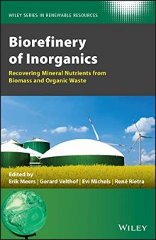 BIOREFINERY OF INORGANICS (Wiley Series in Renewable Resource)