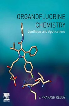 Organofluorine Chemistry: Synthesis and Applications