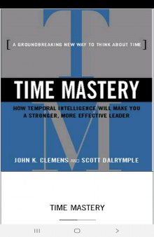 Time Mastery: How Temporal Intelligence Will Make You a Stronger, More Effective Leader