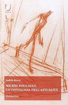 Michel Foucault, un'ontologia dell'attualità