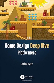 Game Design Deep Dive: Platformers