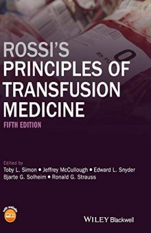 Rossi’s Principles of Transfusion Medicine