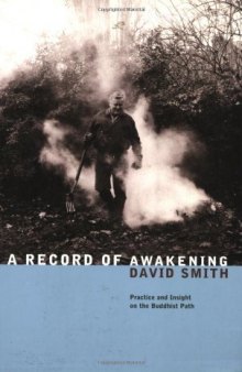 A Record of Awakening: Practice & Insight on the Buddhist