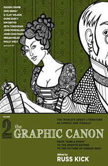 The Graphic Canon, Volume 2: From Kubla Khan to the Brontë Sisters to The Picture of Dorian Gray