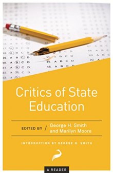 Critics of State Education: A Reader