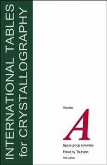 International Tables for Crystallography, Volume A: Space Group Symmetry