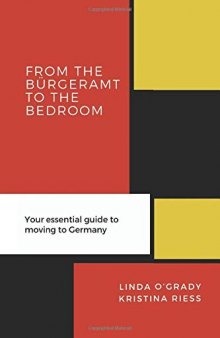 From the Bürgeramt to the Bedroom: Your essential guide to moving to Germany