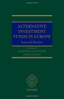 Alternative Investment Funds in Europe: Law and Practice (Oxford EU Financial Regulation)