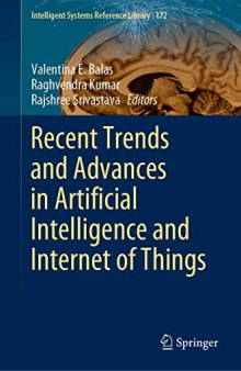 Recent Trends and Advances in Artificial Intelligence and Internet of Things