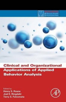 Clinical and Organizational Applications of Applied Behavior Analysis