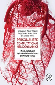 Personalized Computational Hemodynamics: Models, Methods, and Applications for Vascular Surgery and Antitumor Therapy