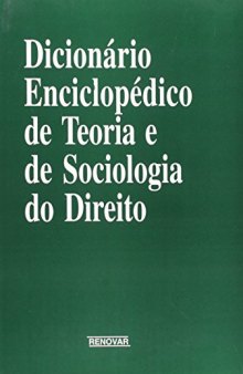 Dicionário Enciclopédico de Teoria e Sociologia do Direito
