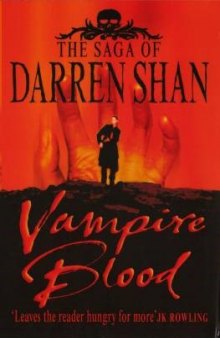 The Saga of Darren Shan: Book 1-3: Vampire Blood Trilogy 