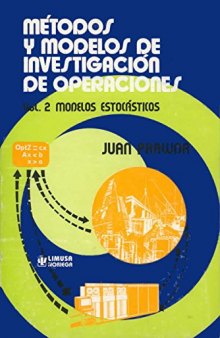 Metodos y modelos de investigacion de operaciones II/ Methods and Models of Operation Investigation II (Spanish Edition)