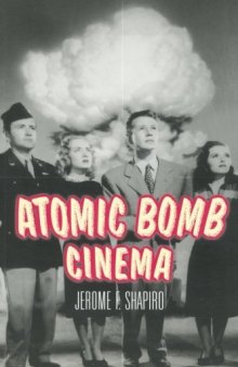 Atomic Bomb Cinema