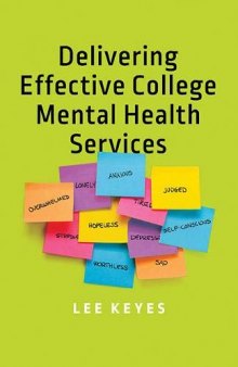 Delivering effective college mental health services