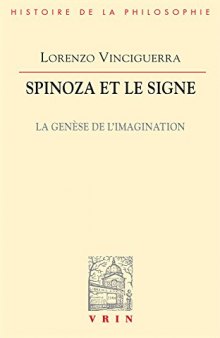 Spinoza et le signe : La Genèse de l'imagination