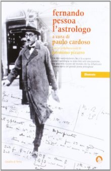 Fernando Pessoa. L'astrologo