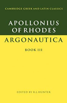 Apollonius Rhodes Argonautica Bk 3 (Cambridge Greek and Latin Classics) (INCOMPLETE)